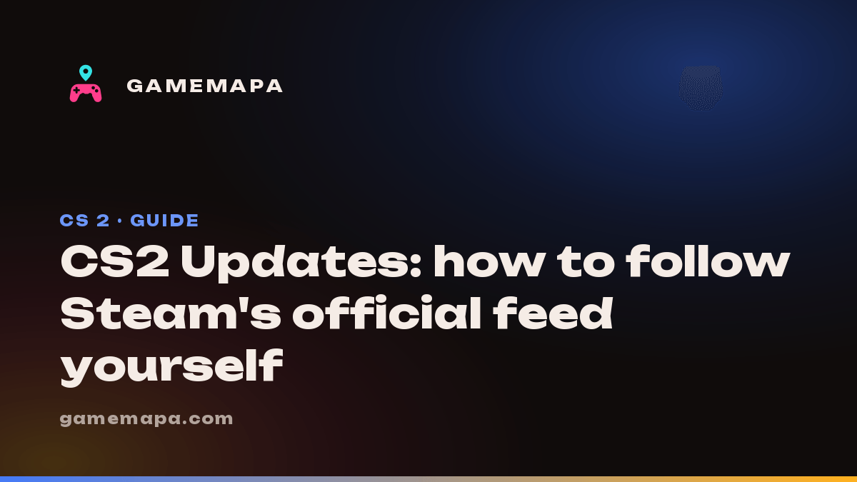 CS2 Updates: how to follow Steam's official feed yourself