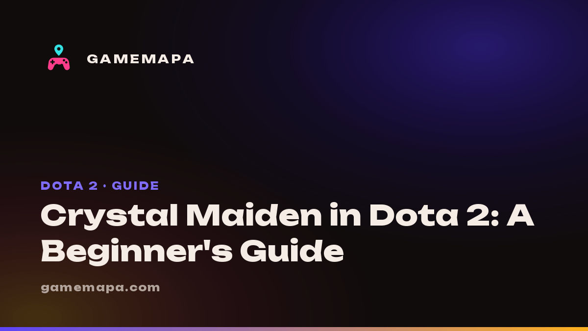 Crystal Maiden in Dota 2: A Beginner's Guide