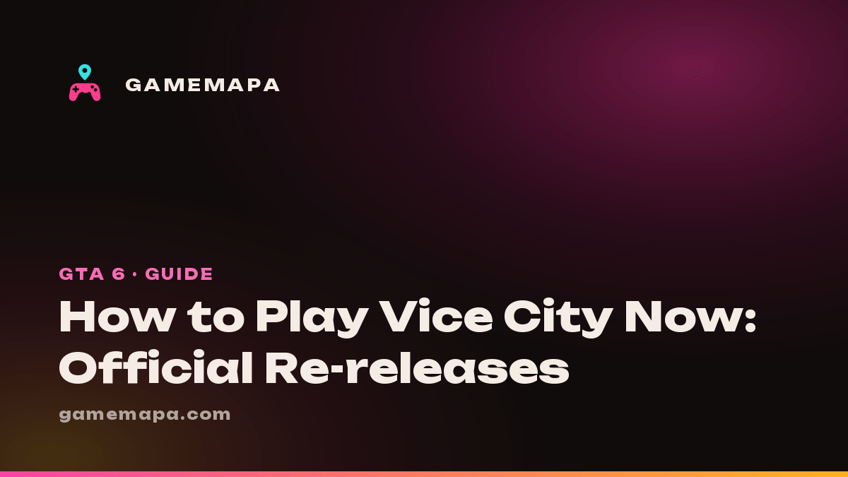 How to Play Vice City Now: Official Re-releases