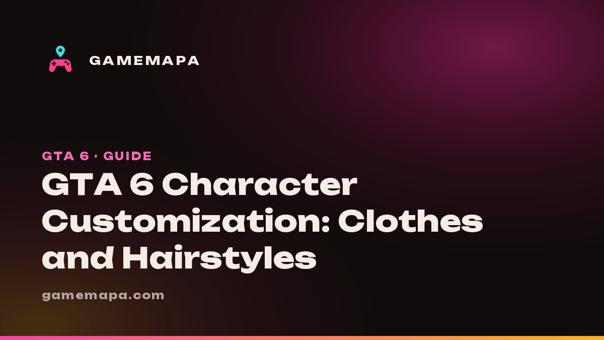 GTA 6 Character Customization: Clothes and Hairstyles