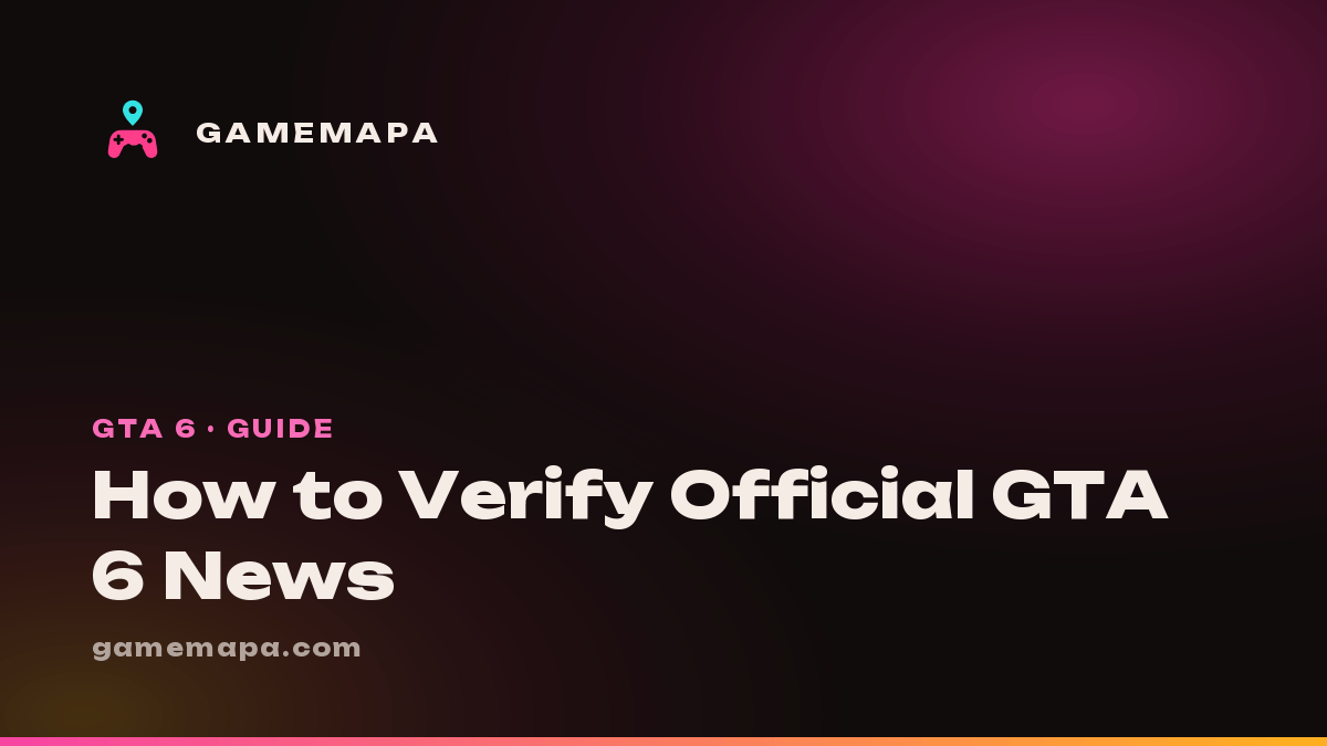How to Verify Official GTA 6 News
