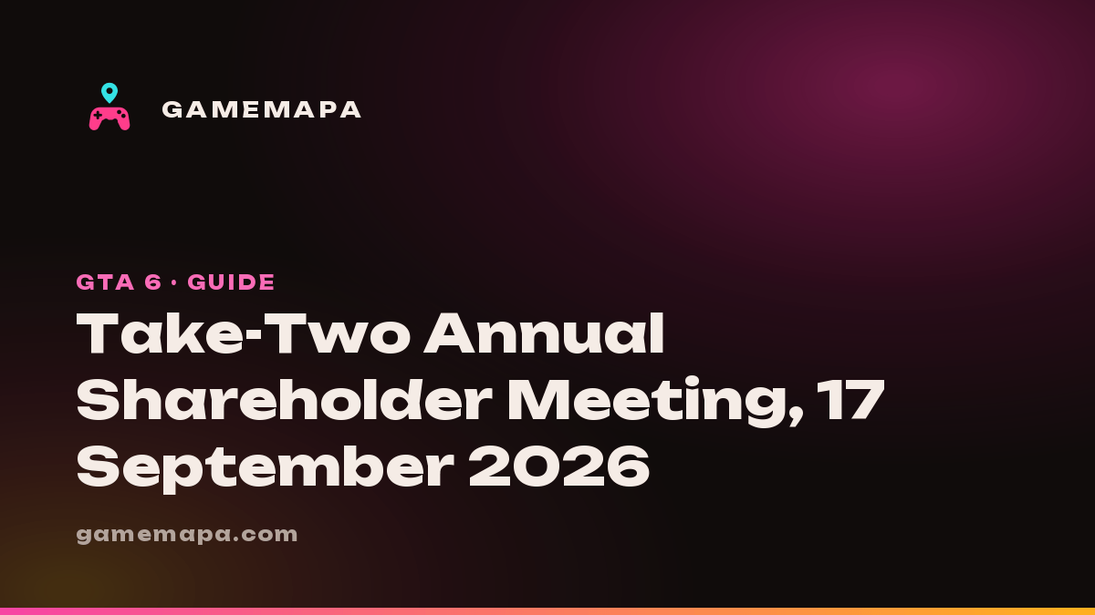 Take-Two Annual Shareholder Meeting, 17 September 2026