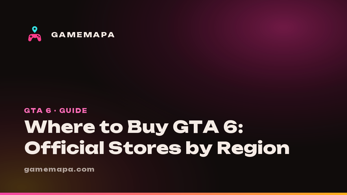 Where to Buy GTA 6: Official Stores by Region