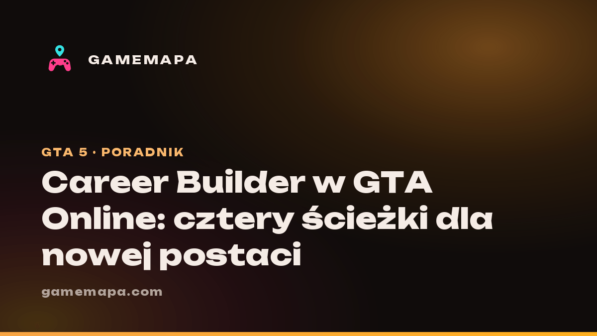 Career Builder w GTA Online: cztery ścieżki dla nowej postaci