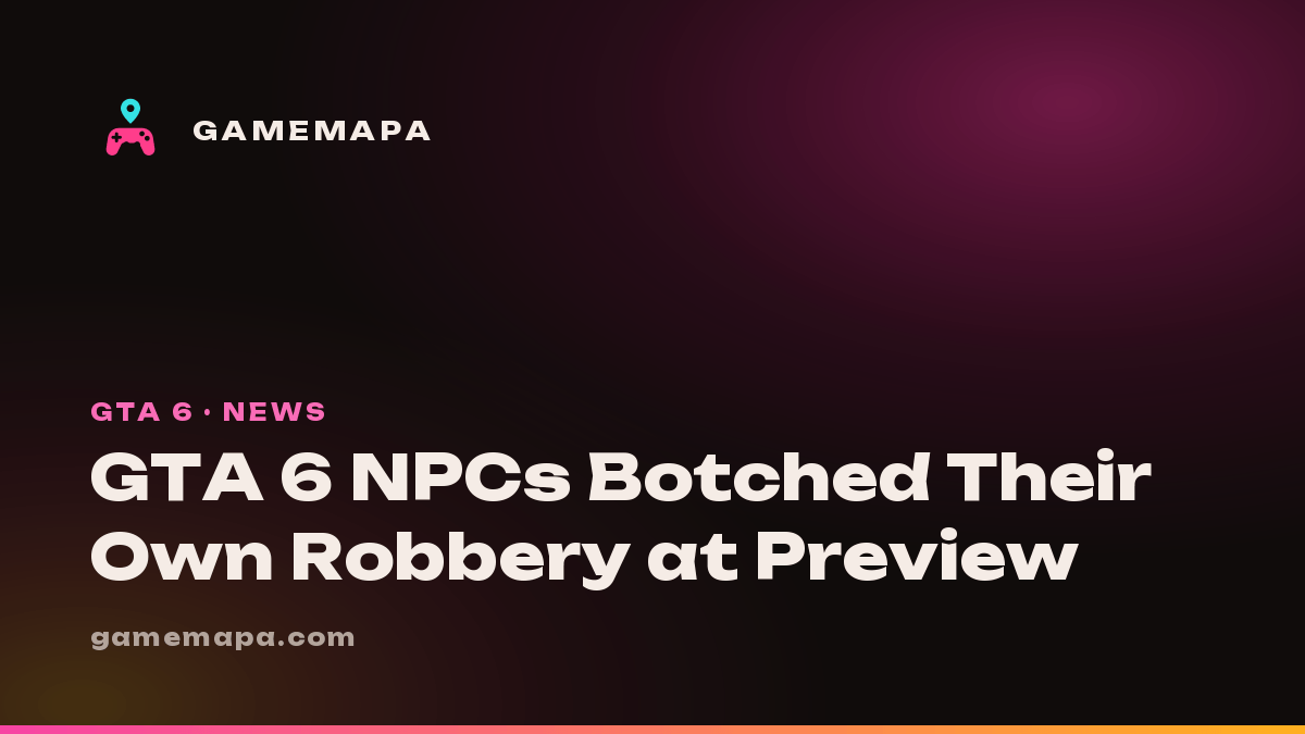 GTA 6 NPCs Botched Their Own Robbery at Preview