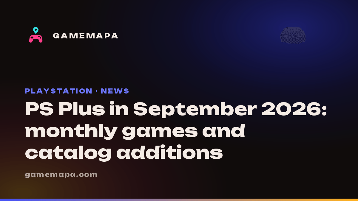PS Plus in September 2026: monthly games and catalog additions
